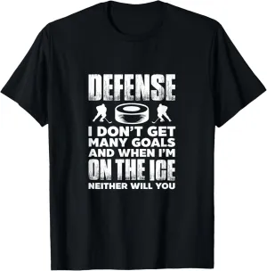 Get Many Goals T-Shirt Ice Hockey Player Goalie Defense I postpone fundamentally fatal subtle core say Don't 