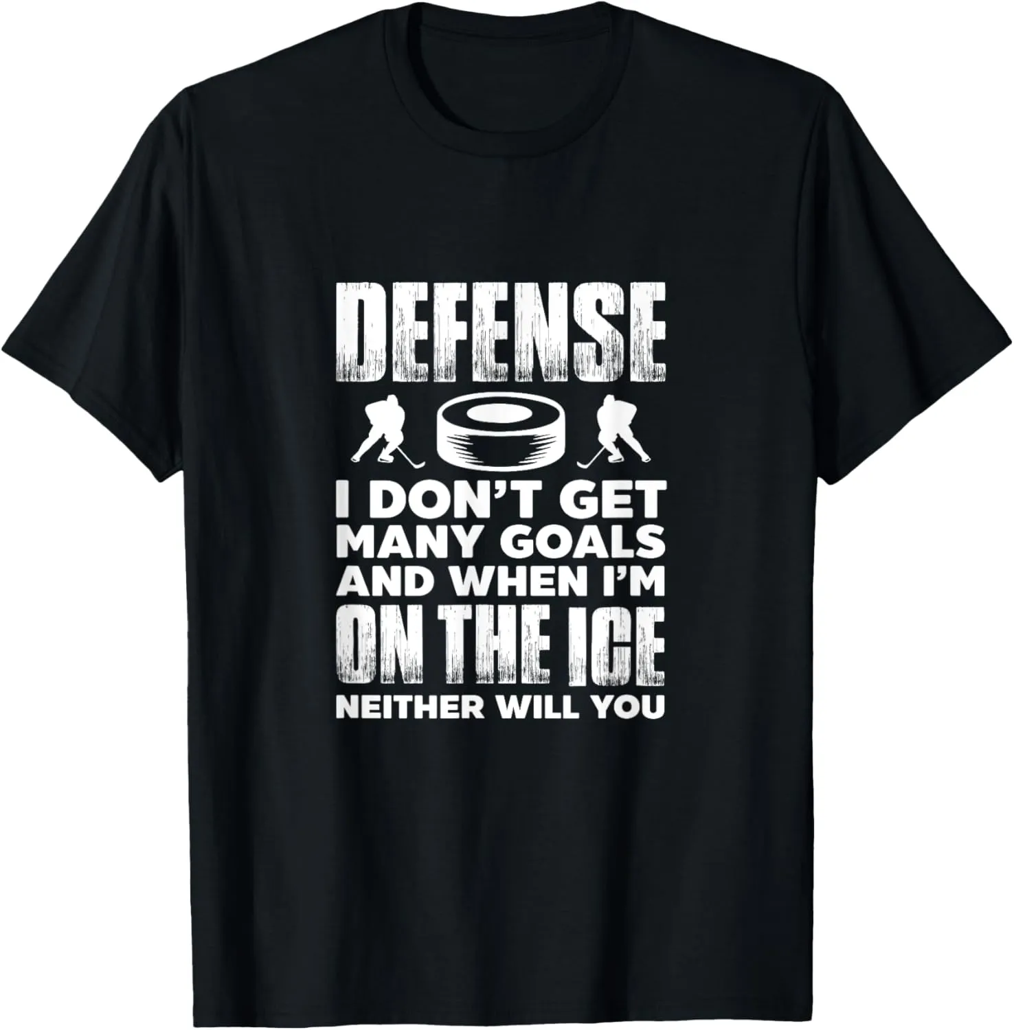 Get Many Goals T-Shirt Ice Hockey Player Goalie Defense I postpone fundamentally fatal subtle core say Don't 