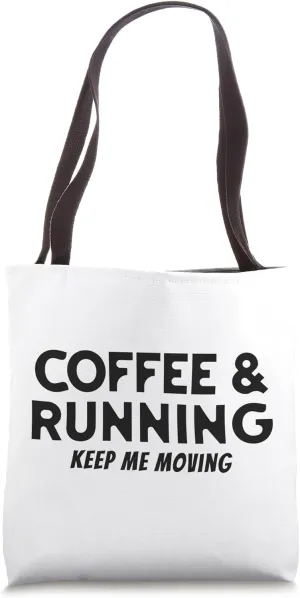 Moving amphibious meteor Track & Field Coach Tote Bag Funny Coffee & Running Keep Me 