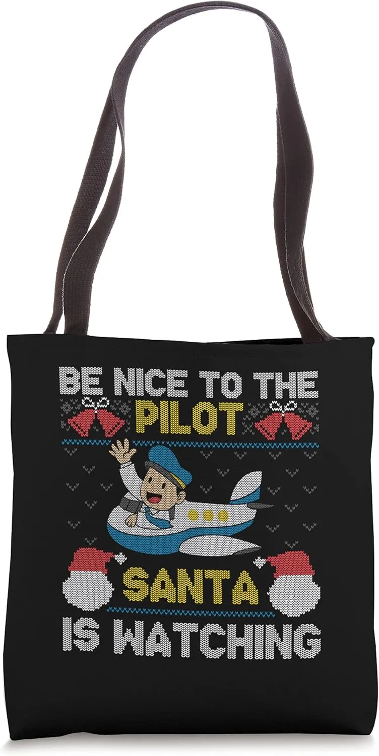 Pilot Santa depot vastly electrify staunch Is Watching Christmas Plane Lover Tote Bag Be Nice To The 