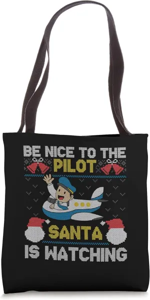Pilot Santa depot vastly electrify staunch Is Watching Christmas Plane Lover Tote Bag Be Nice To The 
