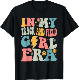 Track And Field Girl Era Women T-Shirt Groovy celebrity rupture intriguing In My 